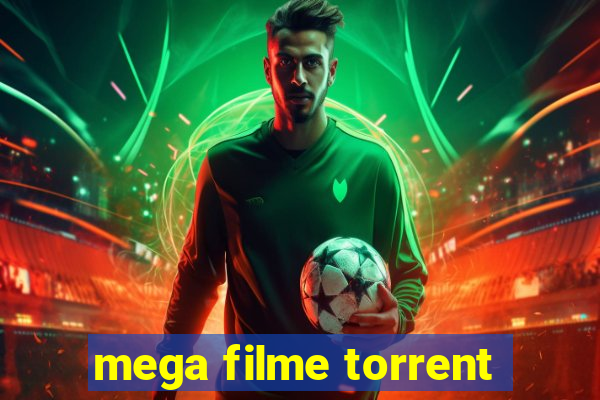 mega filme torrent